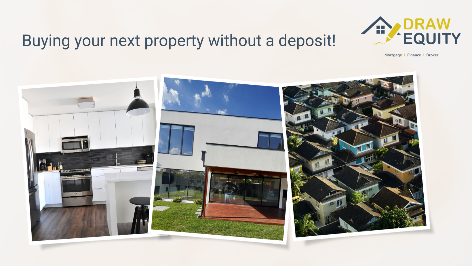 Next Property Buying a next property without a deposit! - Draw Equity